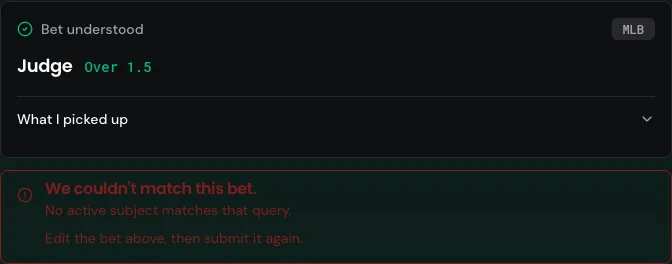 A Bet Check unmatched state explaining that WagerLens could not match the typed bet and asking for clearer sport, player, team, or market details